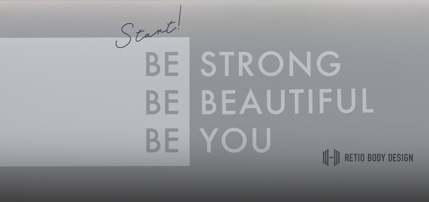 BE STRONG BE BEAUTIFUL BE YOU RETIO BODY DESIGN